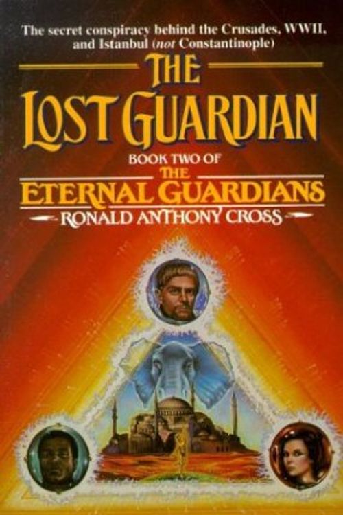 Cover Art for 9780812515954, The Lost Guardian by Ronald Anthony Cross