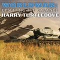 Cover Art for B00NX7414S, Worldwar: Upsetting the Balance by Harry Turtledove