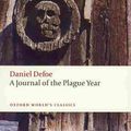 Cover Art for 9780199572830, A Journal of the Plague Year by Daniel Defoe