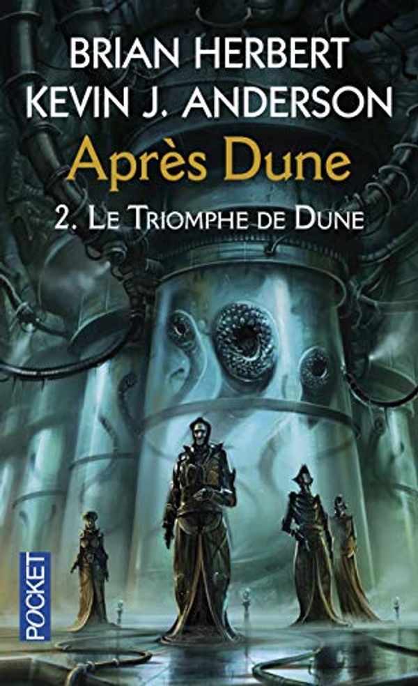 Cover Art for 9782266189453, Après Dune, Tome 2 : Le triomphe de Dune by Brian Herbert, Kevin J. Anderson