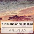 Cover Art for 9788826457222, The Island of Dr. Moreau (Dream Classics) by Dream Classics, H.G. Wells