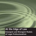 Cover Art for 9781409497721, At the Edge of LawEmergent and Divergent Models of Legal Professi... by Andrew, Professor Francis