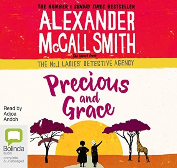 Cover Art for 9781489352187, Precious and Grace (No. 1 Ladies' Detective Agency (17)) by Alexander McCall Smith