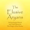 Cover Art for 9781443860321, The Elusive Aryans: Archaeological Search and Vedic Research; the Origin of the Hindus (India Studies) by Pradhan Sv