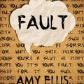 Cover Art for 9781301778997, Fault by Amy Ellis