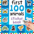 Cover Art for 9781783412839, First 100 Animals Sticker BookFirst 100 Sticker Books by Roger Priddy