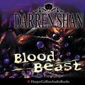 Cover Art for 9780007229802, Blood Beast by Darren Shan