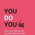 Cover Art for 9781529403268, You Do You by Sarah Knight