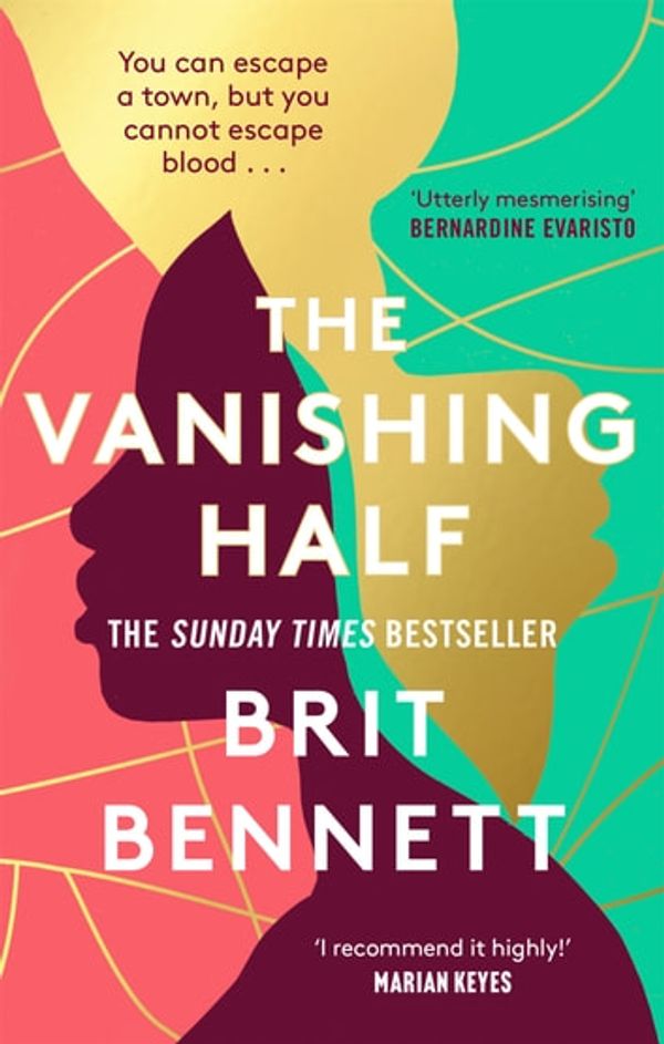 Cover Art for 9780349701448, The Vanishing Half by Brit Bennett