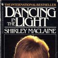 Cover Art for 9780553173123, Dancing in the Light by Shirley MacLaine