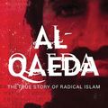 Cover Art for 9781850436669, Al-Qaeda: The True Story of Radical Islam by Jason Burke