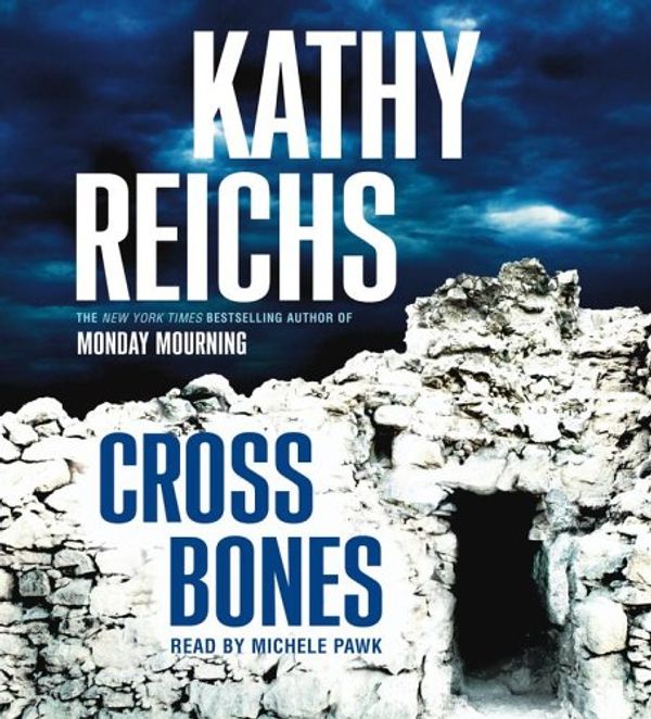 Cover Art for 9780743544344, Cross Bones by Kathy Reichs