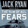 Cover Art for B001Q9J4QA, The Sum of All Fears by Tom Clancy