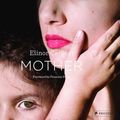 Cover Art for 9783791348155, Mother by Elinor Carucci