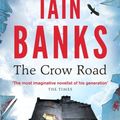Cover Art for 9780349139159, The Crow Road by Iain Banks