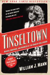 Cover Art for 9780062242198, Tinseltown by William J. Mann
