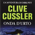 Cover Art for 9788850238361, Onda d'urto by Clive Cussler