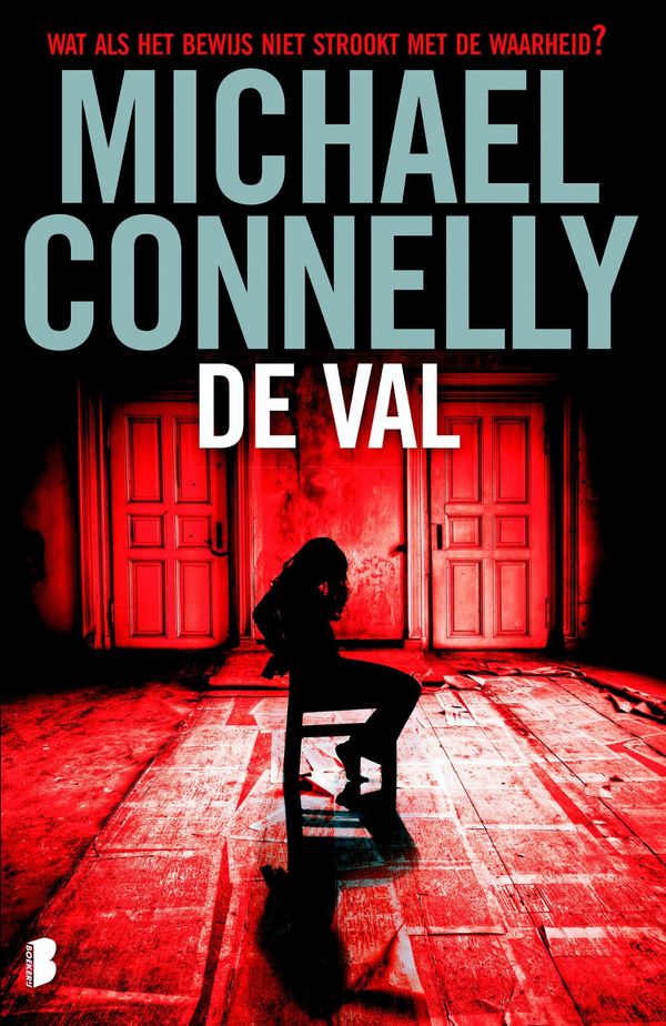 Cover Art for 9789460234057, De val by Gerrit-Jan van den Berg, Ineke van Bronswijk, Michael Connelly