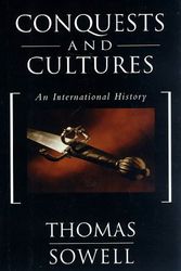 Cover Art for 9780465013999, Conquests and Cultures by Thomas Sowell