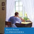 Cover Art for 9788817168014, Alla ricerca del tempo perduto. La prigioniera by Marcel Proust