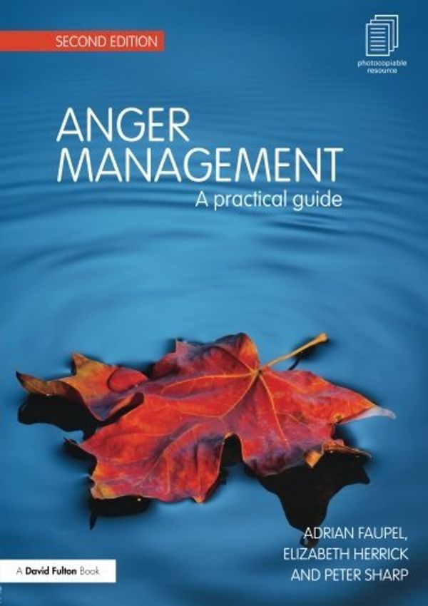 Cover Art for B01JQ41O3C, Anger Management: A Practical Guide (David Fulton Books) by Adrian Faupel Elizabeth Herrick Peter M. Sharp(2010-12-23) by Adrian Faupel Elizabeth Herrick Peter M. Sharp