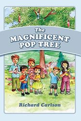 Cover Art for 9781478761167, The Magnificent Pop Tree by Richard Carlson