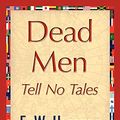 Cover Art for 9781421848075, Dead Men Tell No Tales by W Hornung E W Hornung