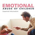 Cover Art for 9781138831797, Emotional Abuse of Children: Essential Information by Royse, David
