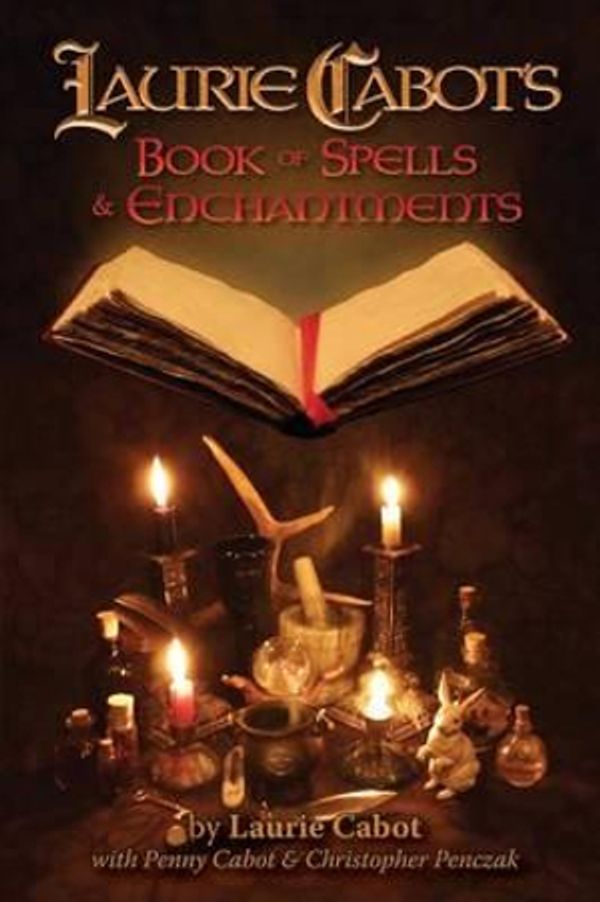 Cover Art for 9781940755038, Laurie Cabot's Book of Spells & Enchantments by Laurie Cabot