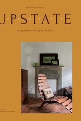 Cover Art for 9781580935364, Upstate: Living Spaces with Space to Live by Lisa Przystup