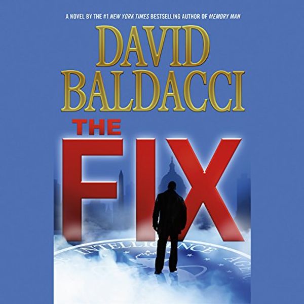 Cover Art for B01NBW6632, The Fix by David Baldacci