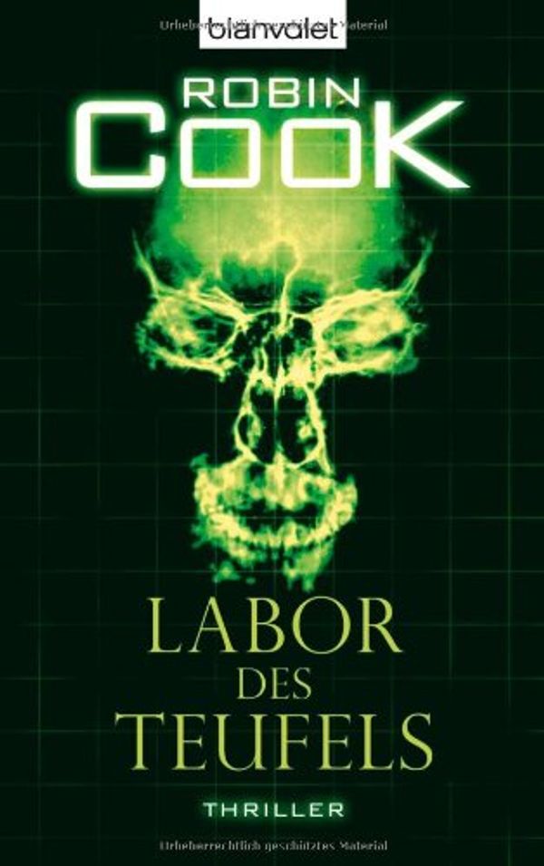 Cover Art for 9783442365036, Labor des Teufels by Robin Cook