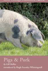 Cover Art for 9781408817926, Pigs & Pork by Gill Meller