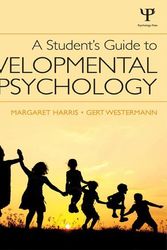 Cover Art for 9781317963042, A Student's Guide to Developmental Psychology by Margaret Harris, Gert Westermann