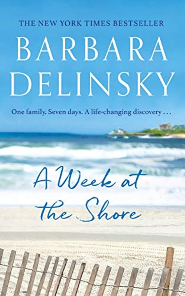 Cover Art for B082WWLVGN, A Week at The Shore by Barbara Delinsky
