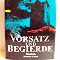 Cover Art for 9783426192757, Vorsatz und Begierde by James, P. D.: