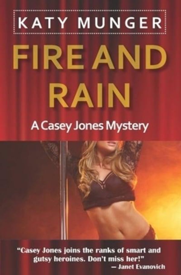 Cover Art for 9781081337636, Fire and Rain by Katy Munger