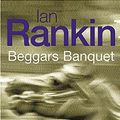 Cover Art for 9780752852379, Beggar's Banquet by Ian Rankin