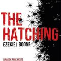 Cover Art for 9781473222793, The Hatching by Ezekiel Boone