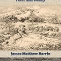 Cover Art for 9786050309430, Peter Pan: Peter and Wendy by James Matthew Barrie
