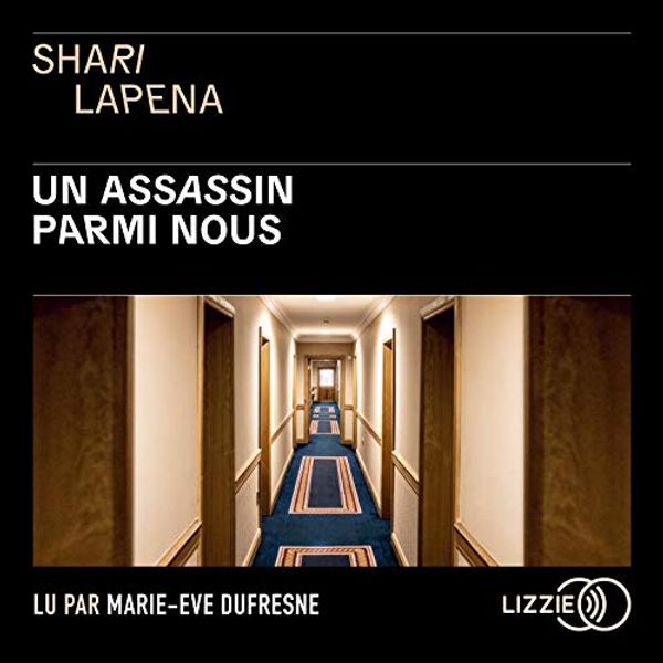 Cover Art for B08BWM9WXT, Un assassin parmi nous by Shari Lapena