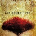Cover Art for B002ETK7K8, The Flame Tree by Richard Lewis