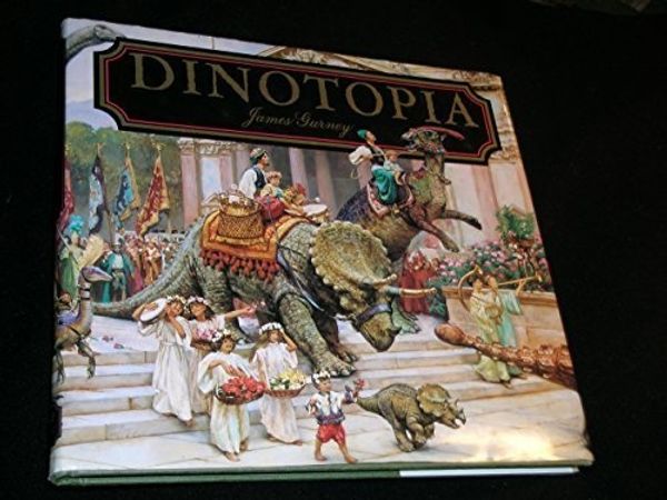 Cover Art for 9781863330558, Dinotopia by James Gurney