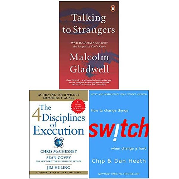 Cover Art for 9789124040482, Talking to Strangers, 4 Disciplines of Execution, Switch 3 Books Collection Set by Malcolm Gladwell, Sean Covey, Dan Heath