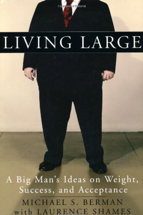 Cover Art for 9781594862779, Living Large by Michael S. Berman