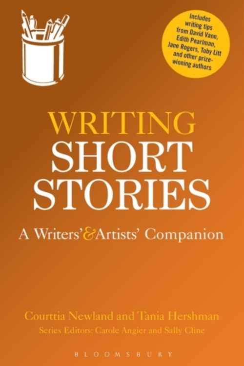 Cover Art for 9781408130803, Writing Short Stories by Courttia Newland, Tania Hershman