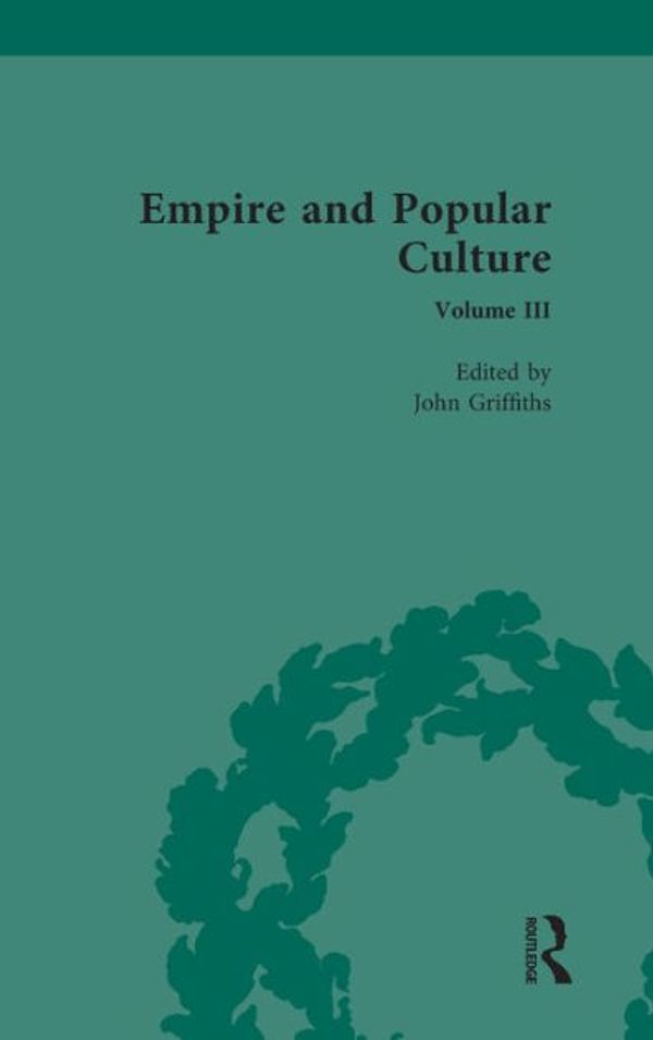 Cover Art for 9781138495081, Empire and Popular Culture by John Griffiths