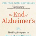 Cover Art for 9781432848521, The End of Alzheimer's: The First Program to Prevent and Reverse Cognitive Decline (Thorndike Press Large Print Popular and Narrative Nonfiction Series) by Dale E. Bredesen