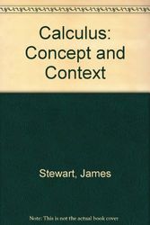 Cover Art for 9780534349684, Calculus: Concept and Context by Columba Stewart, Jeff Morgan, Selwyn Hollis