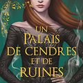 Cover Art for B0B3HDHB93, Un Palais d'épines et de roses T3 - Collector. Un Palais de cendres et de ruines (ACOTAR): Un Palais de cendres et de ruines (ACOTAR) by J. Maas, Sarah